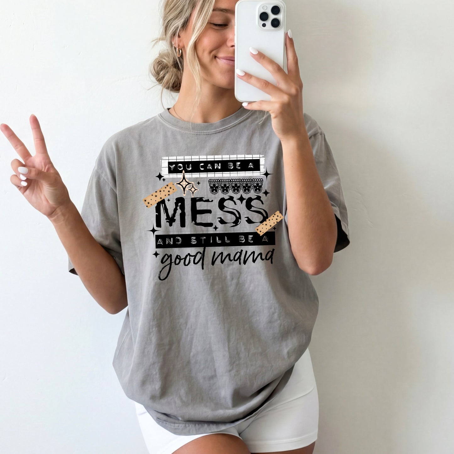You Can Be a Mess & Still Be a Good Mama Tee 💕 Mom Life Shirt