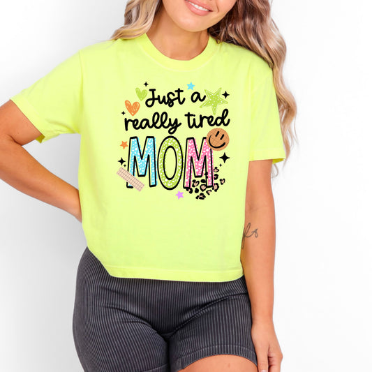 Just a Really Tired Mom Tee 💖 Funny Relatable Mom Shirt