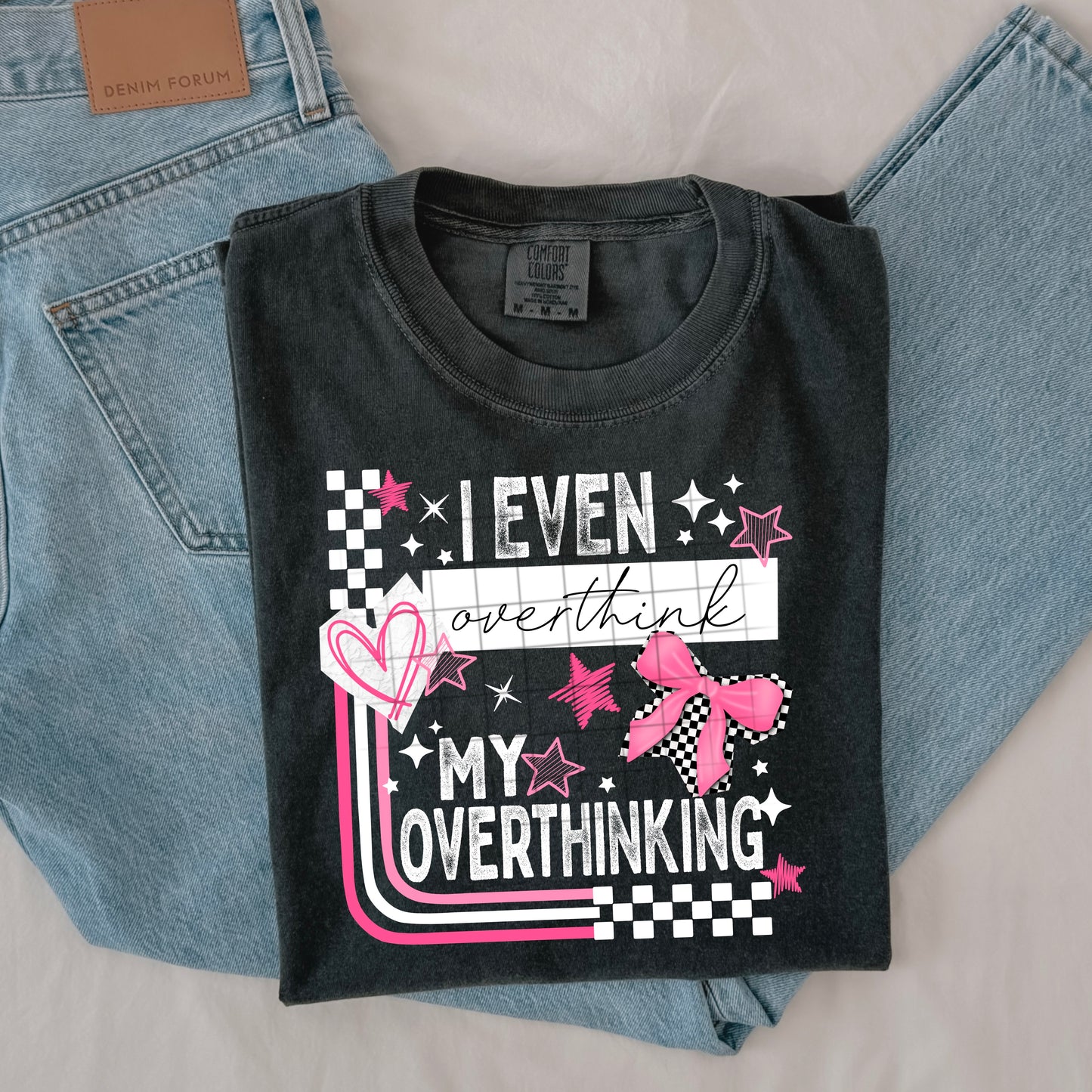 I Even Overthink My Overthinking Graphic T-Shirt