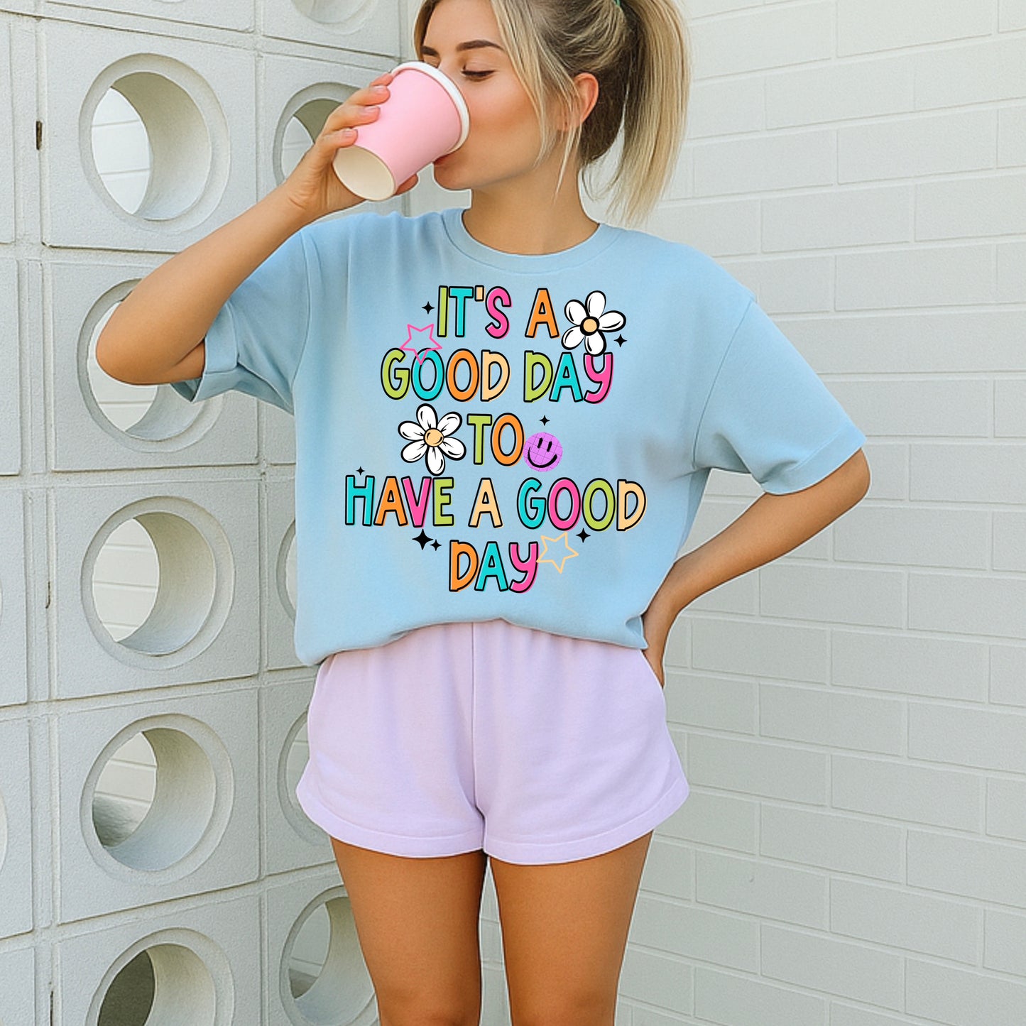🌈 It’s a Good Day to Have a Good Day Shirt | Positive Vibes Graphic Tee | Cute Motivational Pastel T-Shirt | Happy Aesthetic Tee