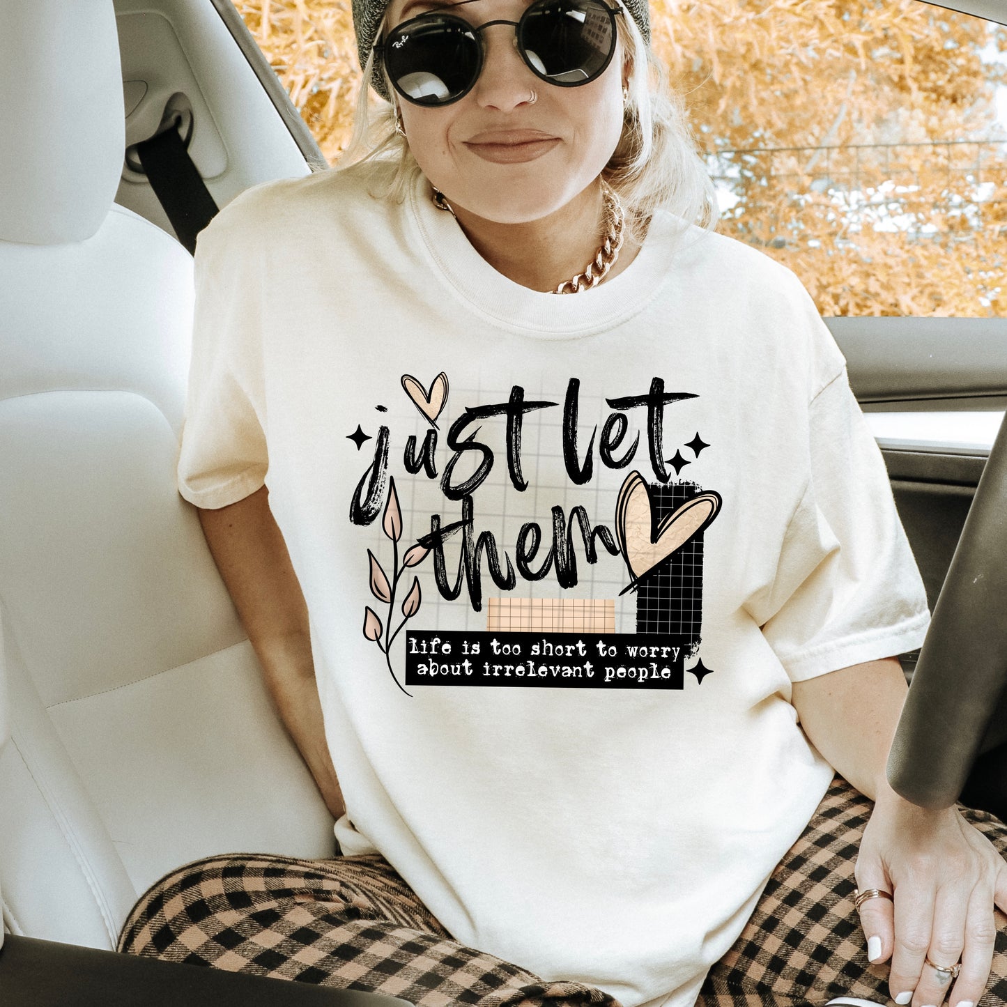 Just Let Them Shirt | Inspirational Graphic Tee | Motivational Quote Shirt | Positive Mindset T-Shirt | Trendy Mental Health Tee | Unisex Gift