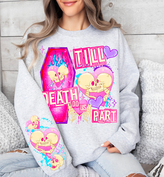 ’Til Death Do Us Part’ – Spooky Valentine Sweatshirt 💀💖