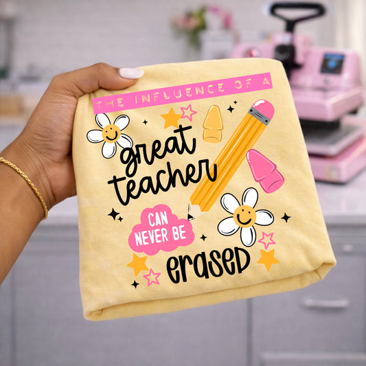 Great Teacher Can Never Be Erased Teacher Appreciation Shirt