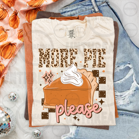 More Pie Please Fall T-Shirt
