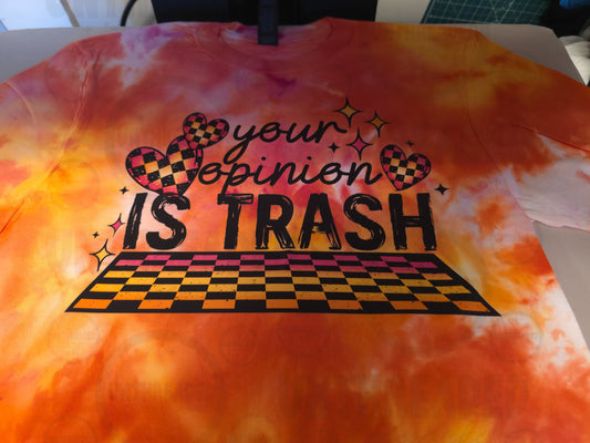 Your Opinion is Trash Tee – Tie-Dye Small