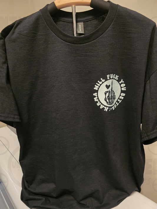 Karma Will F You Tee – Black XL