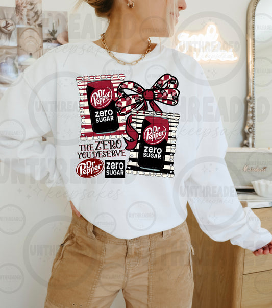 🥤✨ The Zero You Deserve Dr Pepper Zero Sugar Shirt ✨🥤