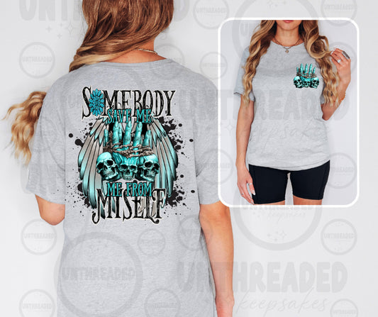 Somebody Save Me From Myself Skull Graphic T-Shirt