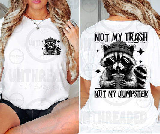 Not My Trash Not My Dumpster Raccoon Pocket Tee – Funny Front & Back Shirt
