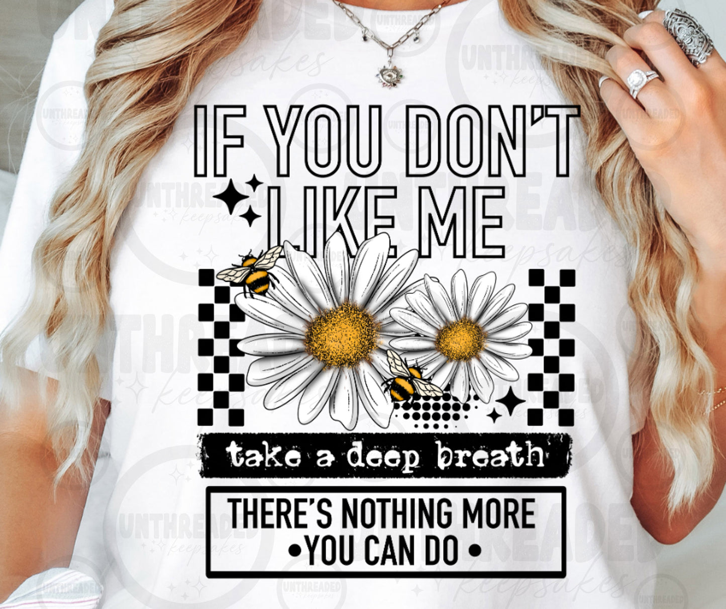 If You Don’t Like Me Take a Deep Breath T-Shirt | Daisy Bee Mental Health Tee