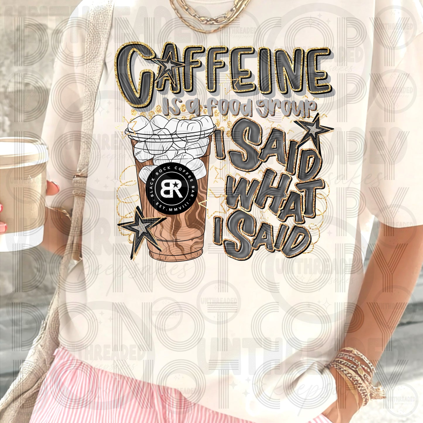 Caffeine Is a Food Group I Said What I Said | Funny Caffeine Graphic Tee BR Iced