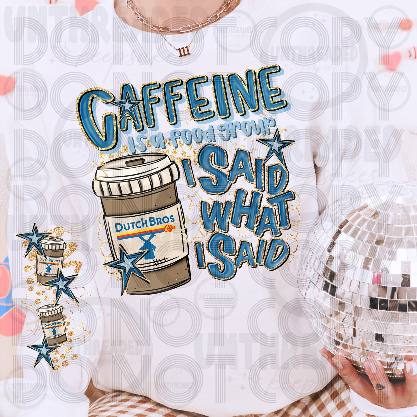 I Said What I Said Caffeine Sweatshirt | Drink Lover DB Hot