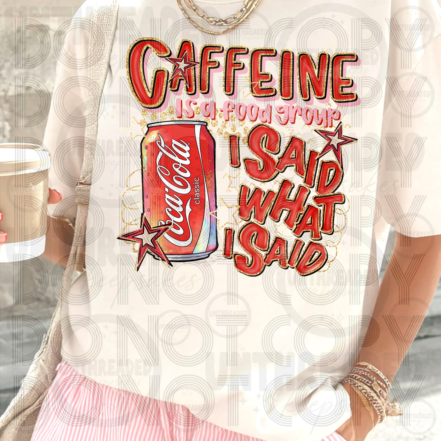 Caffeine Is a Food Group I Said What I Said | Funny Caffeine Graphic Tee CC