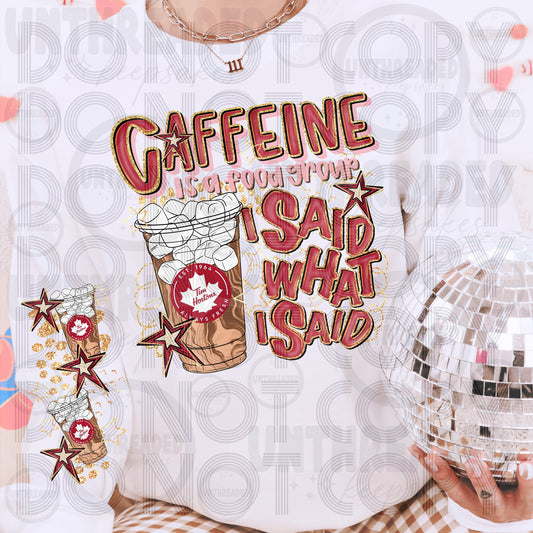 I Said What I Said Caffeine Sweatshirt | Energy Drink Lover TH Iced