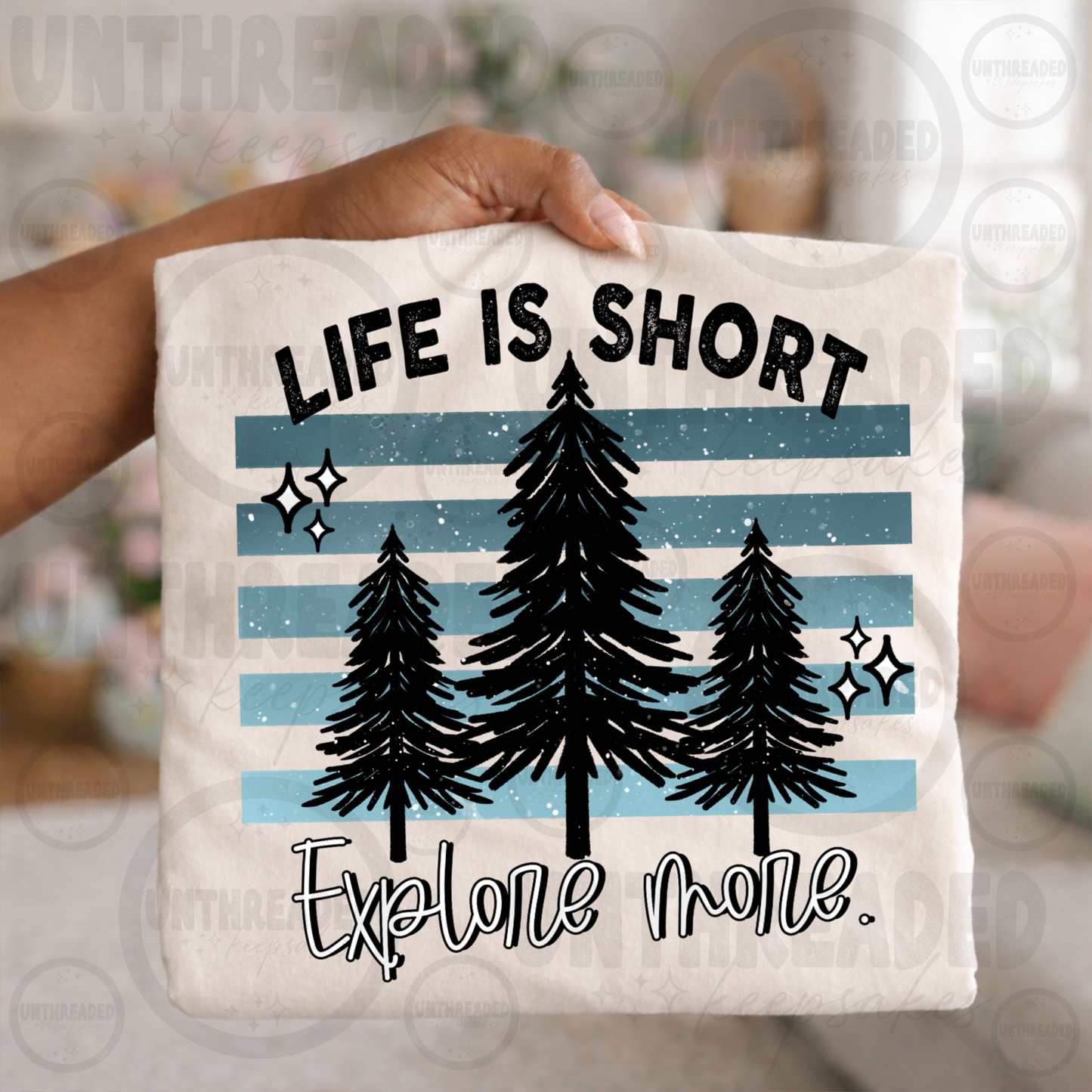 Life Is Short Explore More Graphic T-Shirt