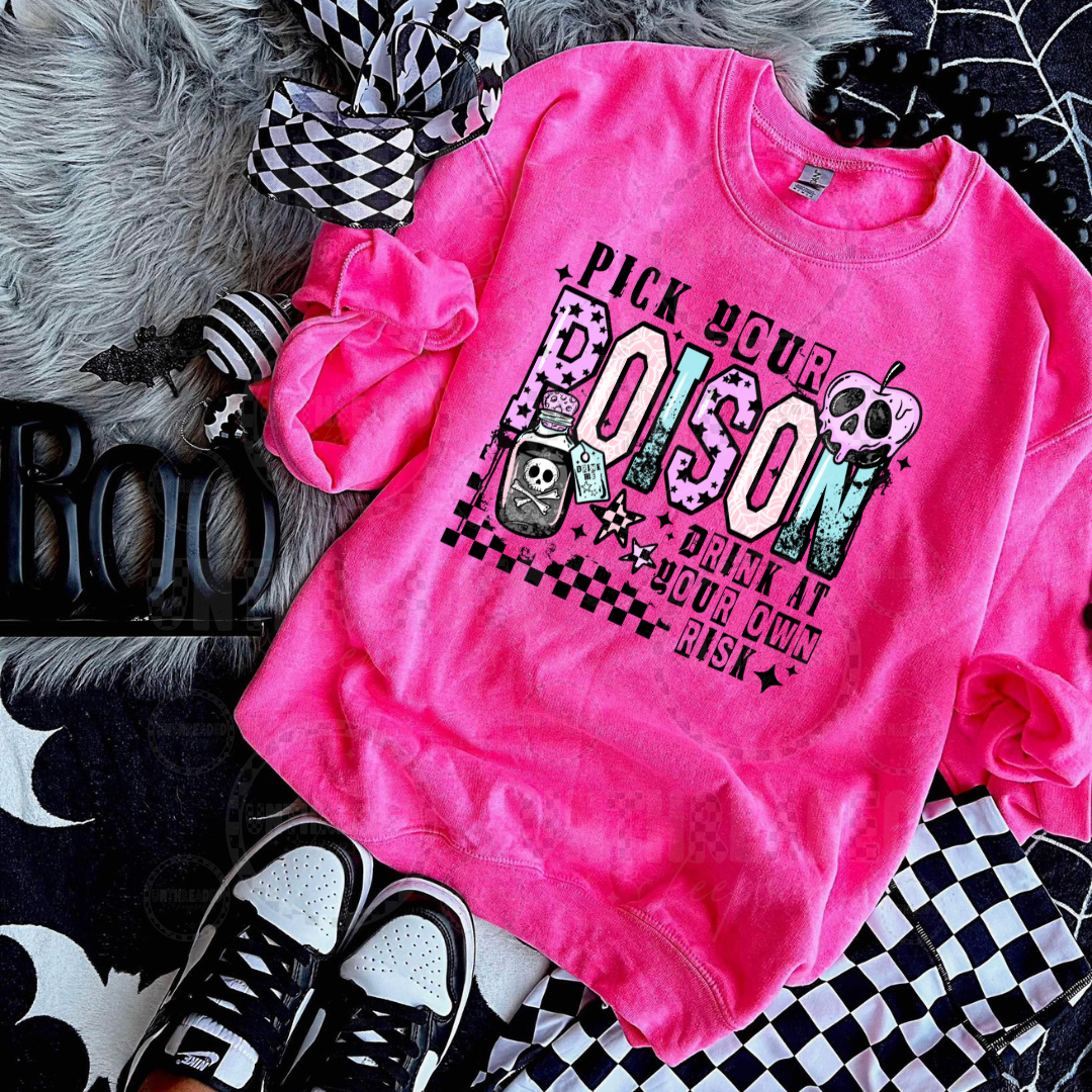 Pick Your Poison Sweatshirt / Tee – Spooky Halloween Graphic Top