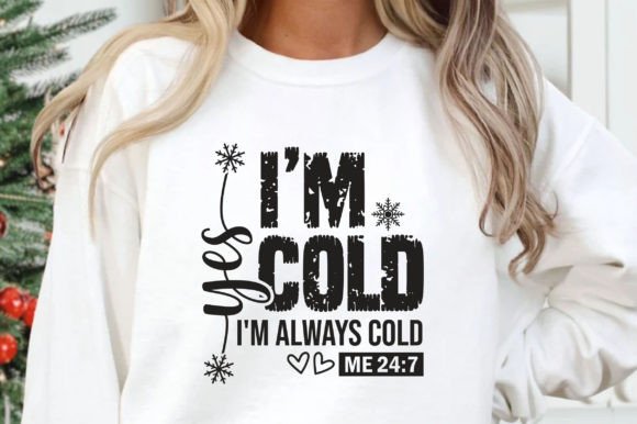 About Yes, I'm Cold Christmas Women's Graphic Crewneck