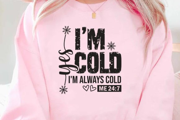 About Yes, I'm Cold Christmas Women's Graphic Crewneck