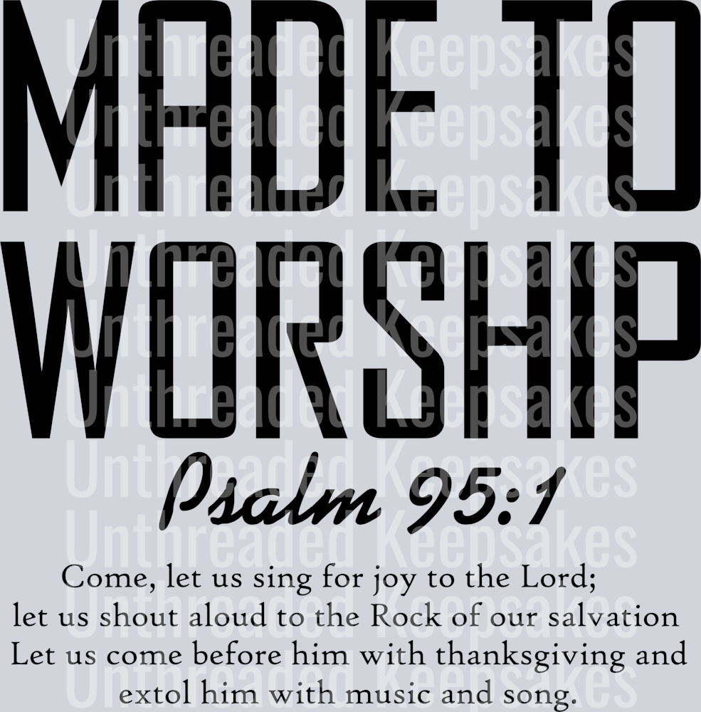 made to worship- DTF Transfer