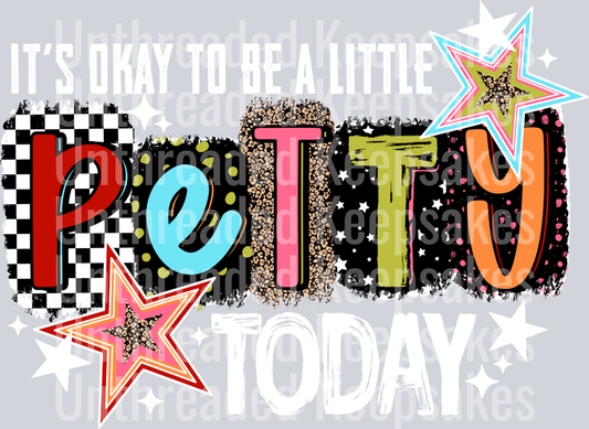 Petty_Today_White DTF Transfer