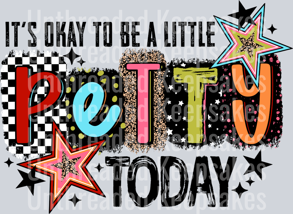 Petty_Today_Black_ DTF Transfer