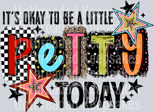 Petty_Today_Black_ DTF Transfer