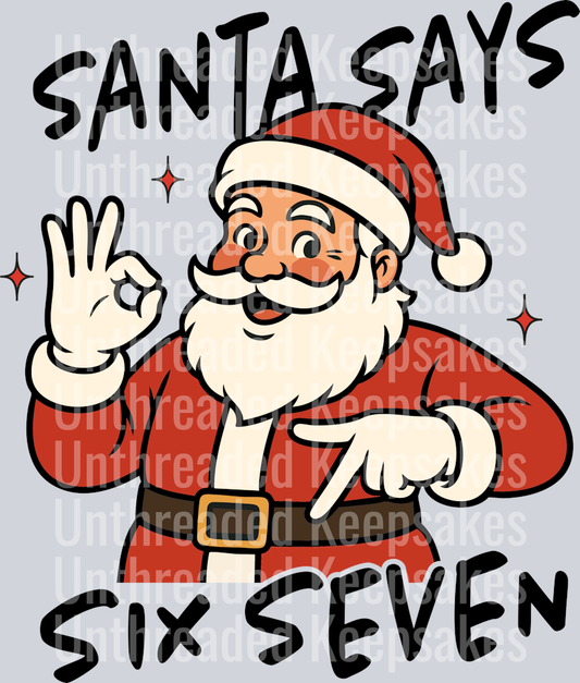 Santa Says Six Seven DTF Transfer