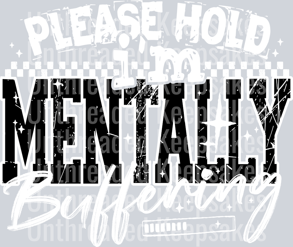 MentallyBuffering2-DTF Transfer