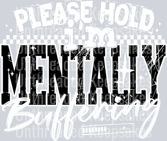 MentallyBuffering2-DTF Transfer