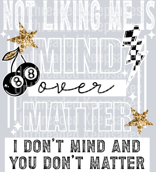 Mind_Over_Matter_WhiteDTF Transfer