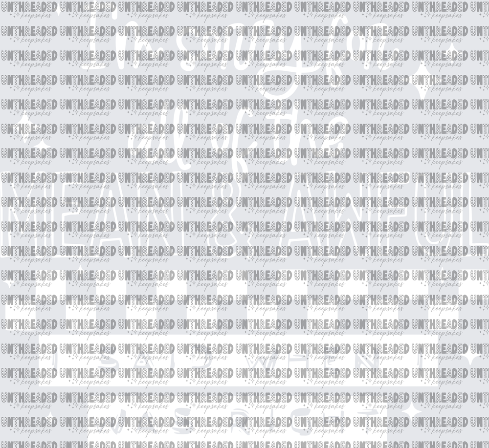 Mean_And_Awful_Things_White