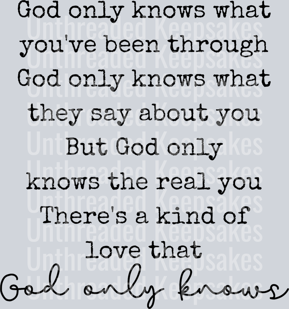 GOD ONLY KNOWS BACK  DTF Transfer