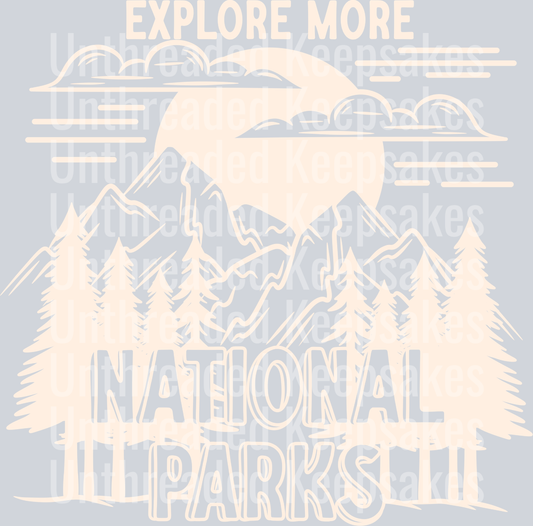 Explore_More_National_Parks_Single_Color_Cream_ DTF Transfer