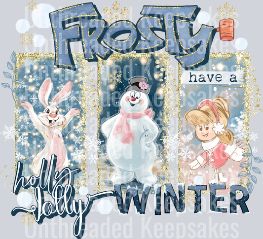 Frosty have a holly jolly winter  DTF Transfer