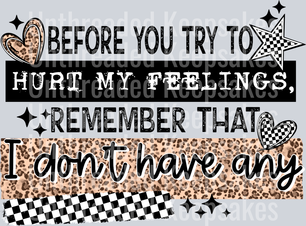 Hurt_My_Feelings_Black_DTF Transfer