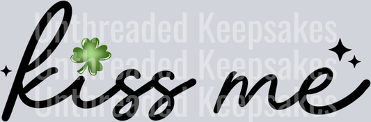 Kiss_Me_Front_W_Black DTF Transfer