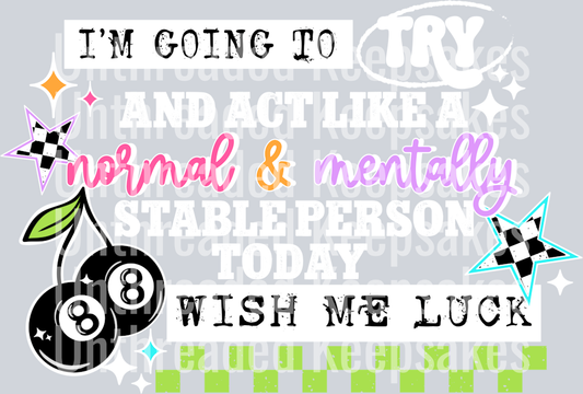 Normal_And_Mental_Stable_WhiteDTF Transfer