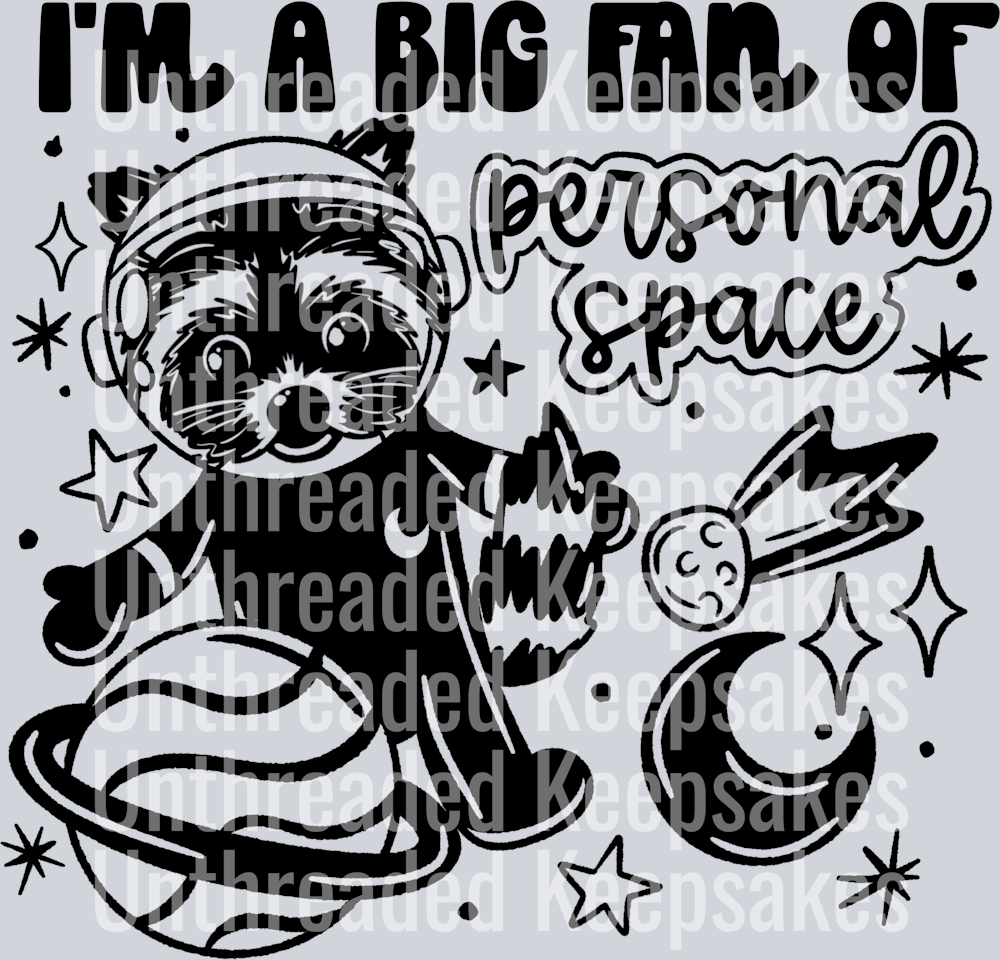 Big_Fan_Of_Personal_SpaceDTF Transfer