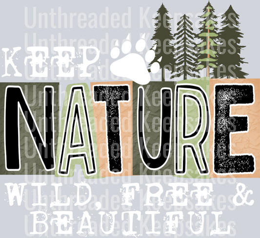 Keep_Nature_wild_White DTF Transfer