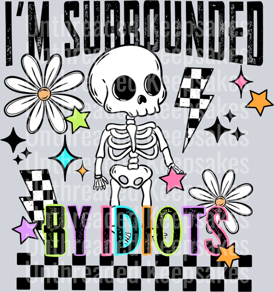 Surrounded_By_Idiots_Black_Words  DTF Transfer