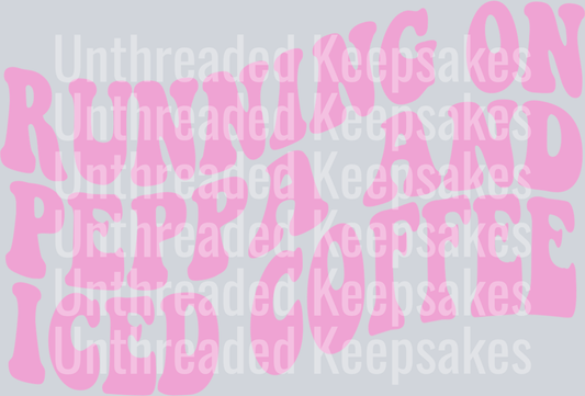 RunningonPeppaIcedCoffeeDTF Transfer