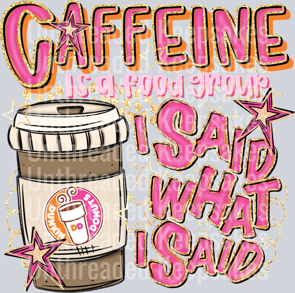 Caffeine Dunkin Hot DTF Transfer