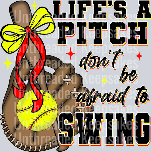 Life_s A Pitch Softball DTF Transfer