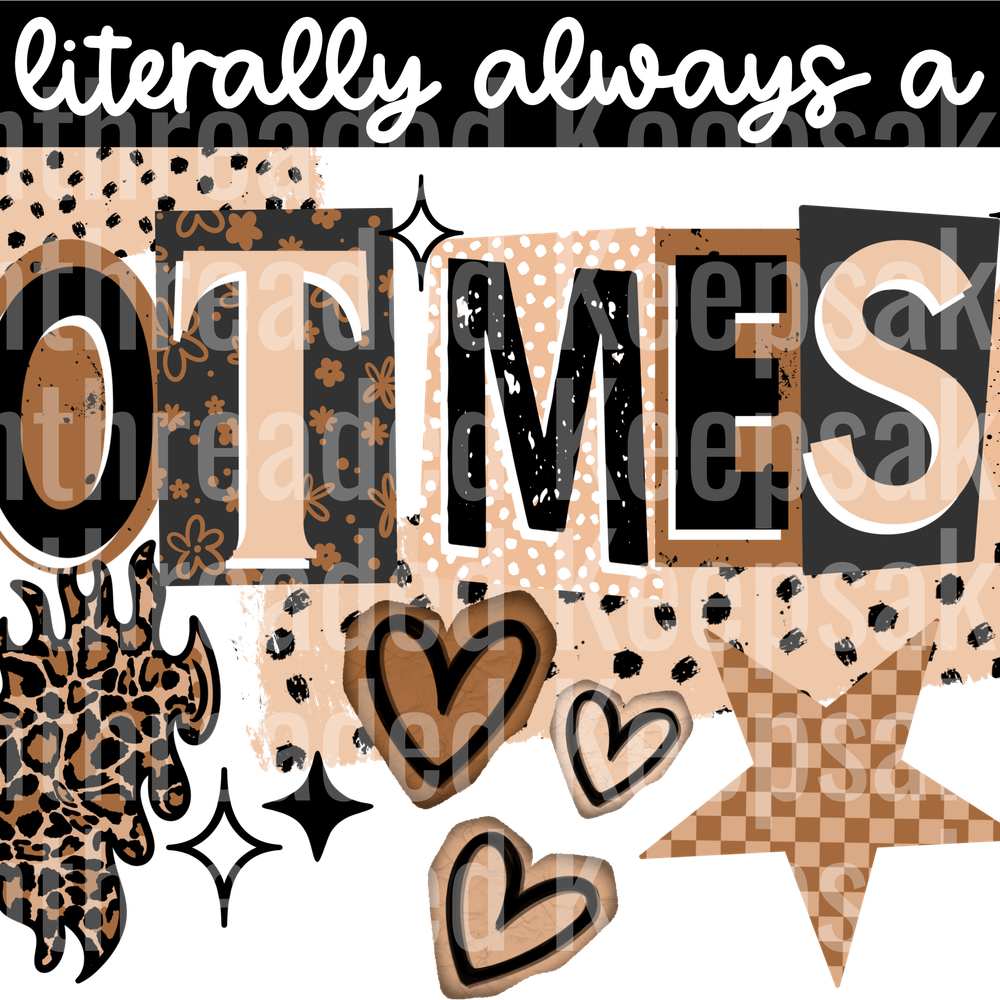 Literally_Always_A_Hot_Mess_