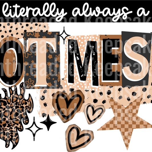 Literally_Always_A_Hot_Mess_