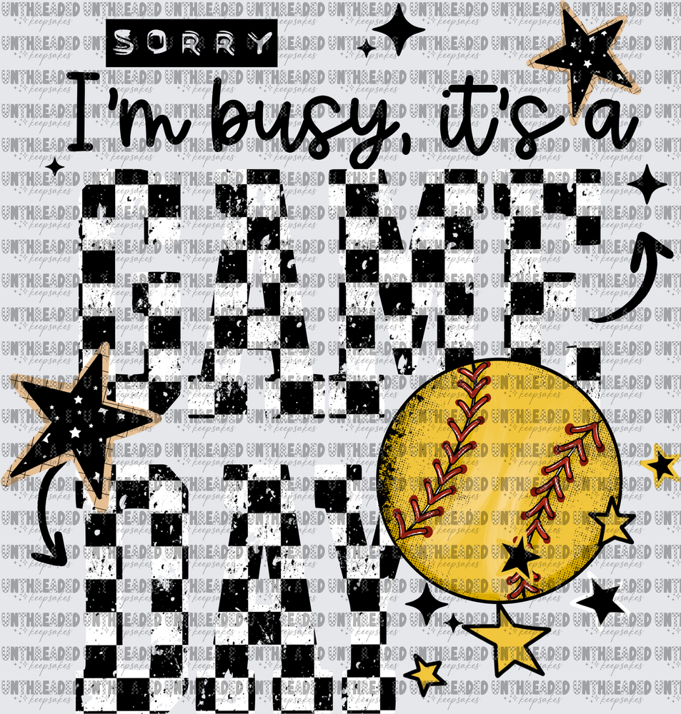 Sorry_Busy_Game_Day_Softball