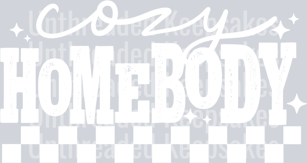 Cozy homebody white DTF Transfer