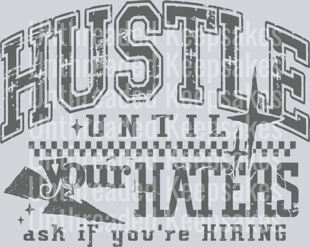 HustleHaters4-DTF TRANSFER