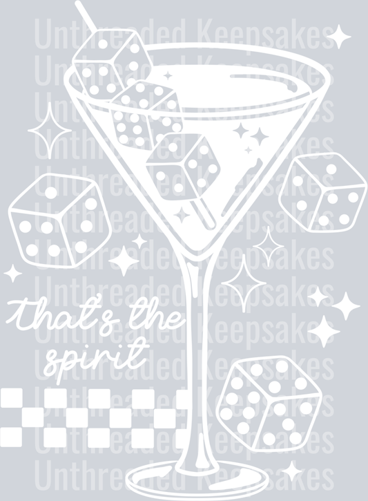 That_s_The_Spirit_Single_Color_White DTF Transfer