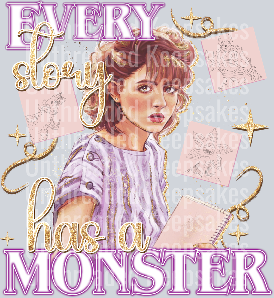 every story has a monster DTF Transfer